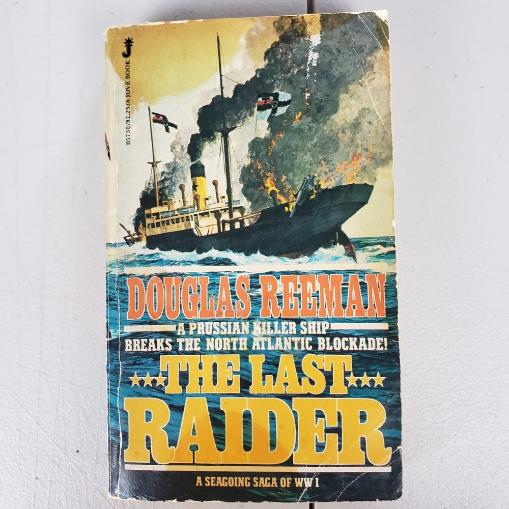 The Last Raider by Douglas Reeman 1980 Jove Paperback WWI Naval Fiction Novel